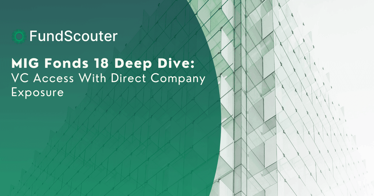 MIG Fonds 18: VC Access With Direct Company Exposure