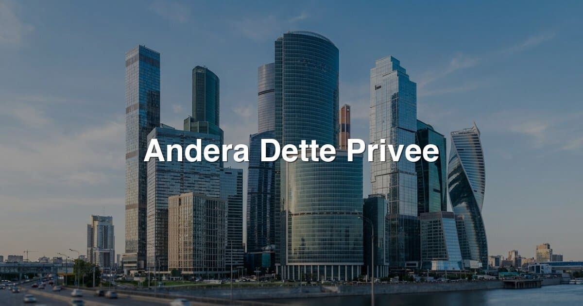 Andera Dette Privée banner