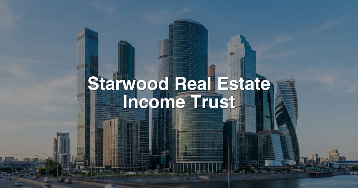 Starwood Real Estate Income Trust (SREIT) banner